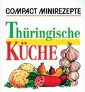 Cover: Th&uuml;ringische K&uuml;che - Circon Verlag GmbH