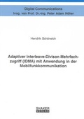 Cover: Adaptiver Interleave-Divison Mehrfachzugriff (IDMA) mit Anwendung in der Mobilfunkkommunikation - Shaker