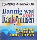 Cover: Bannig wat zum Kaaksmusen - Circon Verlag GmbH