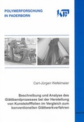 Cover: Beschreibung und Analyse des Gl&auml;ttbandprozesses bei der Herstellung von Kunststofffolien im Vergleich zum konventionellen Gl&auml;ttwerkverfahren - Shaker