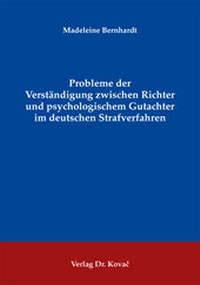 Abbildung von: Probleme der Verständigung zwischen Richter und psychologischem Gutachter im deutschen Strafverfahren - Kovac, Dr. Verlag