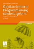 Cover: Objektorientierte Programmierung spielend gelernt mit dem Java-Hamster-Modell - Vieweg+Teubner Verlag