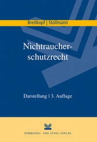 Abbildung von: Nichtraucherschutzrecht - KSV Medien Wiesbaden