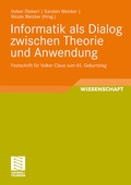 Cover: Informatik als Dialog zwischen Theorie und Anwendung - Vieweg+Teubner Verlag