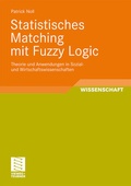 Cover: Statistisches Matching mit Fuzzy Logic - Vieweg+Teubner Verlag