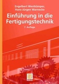 Cover: Einf&uuml;hrung in die Fertigungstechnik - Vieweg+Teubner Verlag