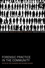 Cover: Forensic Practice in the Community - Routledge