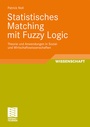 Cover: Statistisches Matching mit Fuzzy Logic - Vieweg+Teubner Verlag
