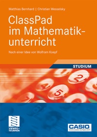 Abbildung von: ClassPad im Mathematikunterricht - Vieweg+Teubner Verlag