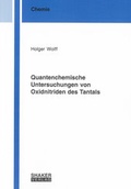 Cover: Quantenchemische Untersuchungen von Oxidnitriden des Tantals - Shaker