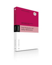 Abbildung von: Total Productive and Safety Maintenance (E-Book, PDF) - TÜV Media GmbH TÜV Rheinland Group