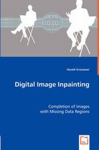 Enlarge image Cover: Digital Image Inpainting - VDM Verlag Dr. Mueller E.K.