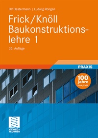 Bild vergrößern Bild: Frick/Knöll Baukonstruktionslehre 1 - Vieweg+Teubner Verlag