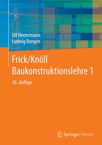 Bild vergrößern Bild: Frick/Knöll Baukonstruktionslehre 1 - Springer Vieweg