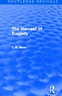 Cover: The Harvest of Tragedy (Routledge Revivals) - Routledge