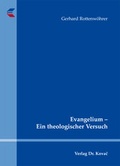 Cover: Evangelium - Ein theologischer Versuch - Kovac, Dr. Verlag