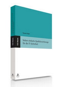 Abbildung von: Sieben einfache Qualitätswerkzeuge für die IT-Sicherheit - TÜV Media GmbH TÜV Rheinland Group