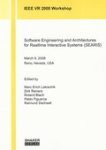 Cover: Software Engineering and Architectures for Realtime Interactive Systems (SEARIS) March 9, 2008 Reno, Nevada, USA - Shaker