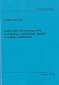 Cover: Technische Chromatographie: Auslegung, Optimierung, Betrieb und Wirtschaftlichkeit - Shaker