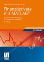Cover: Finanzderivate mit MATLAB - Vieweg+Teubner Verlag