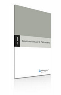 Abbildung von: Compliance-Leitfaden TR CMS 100:2013 - TÜV Media GmbH TÜV Rheinland Group