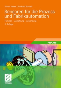Abbildung von: Sensoren für die Prozess- und Fabrikautomation - Vieweg+Teubner Verlag