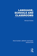 Cover: Language, Schools and Classrooms (RLE Edu L Sociology of Education) - Routledge