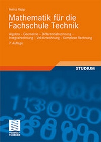 Enlarge image Cover: Mathematik für die Fachschule Technik - Vieweg+Teubner Verlag