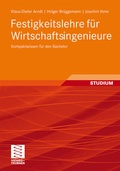 Cover: Festigkeitslehre f&uuml;r Wirtschaftsingenieure - Vieweg+Teubner Verlag