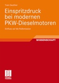 Cover: Einspritzdruck bei modernen PKW-Dieselmotoren - Vieweg+Teubner Verlag