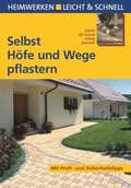 Cover: Selbst H&ouml;fe und Wege pflastern - Circon Verlag GmbH