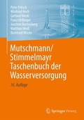 Cover: Mutschmann/Stimmelmayr Taschenbuch der Wasserversorgung - Springer Vieweg