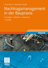 Abbildung von: Nachtragsmanagement in der Baupraxis - Vieweg+Teubner Verlag