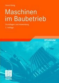 Abbildung von: Maschinen im Baubetrieb - Vieweg+Teubner Verlag