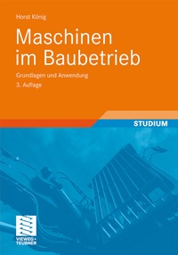 Abbildung von: Maschinen im Baubetrieb - Vieweg+Teubner Verlag