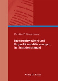 Abbildung von: Brennstoffwechsel und Kapazitätsmodifizierungen im Emissionshandel - Kovac, Dr. Verlag