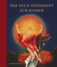 Cover of  Das Neue Testament für Kinder - Urachhaus