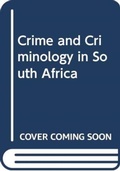 Cover: Crime and Criminology in South Africa - Routledge