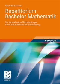 Abbildung von: Repetitorium Bachelor Mathematik - Vieweg+Teubner Verlag