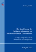 Abbildung von: Die Ausdehnung der Schiedsvereinbarung auf konzernzugehörige Unternehmen - Kovac, Dr. Verlag