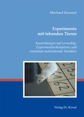 Cover: Experimente mit lebenden Tieren - Kovac, Dr. Verlag
