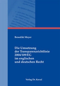 Abbildung von: Die Umsetzung der Transparenzrichtlinie 2004/109/EG im englischen und deutschen Recht - Kovac, Dr. Verlag