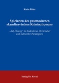 Cover: Spielarten des postmodernen skandinavischen Kriminalromans - Kovac, Dr. Verlag