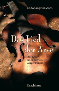Abbildung von: Das Lied der Arve - Urachhaus
