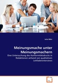 Cover: Meinungsmache unter Meinungsmachern - VDM Verlag Dr. M&uuml;ller e.K.