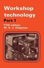 Cover: Workshop Technology Part 1 - Hodder & Stoughton Ltd