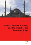 Cover: Political Reforms in Turkey and the Impact of the European Union Post-Helsinki Era - VDM Verlag Dr. M&uuml;ller e.K.
