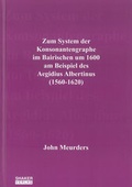 Cover: Zum System der Konsonantengraphe im Bairischen um 1600 am Beispiel des Aegidius Albertinus (1560-1620) - Shaker