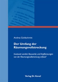 Abbildung von: Der Umfang der Räumungsvollstreckung - Kovac, Dr. Verlag