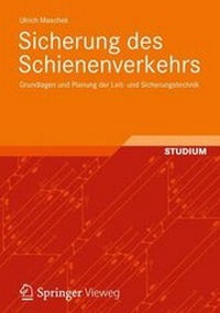 Bild vergrößern Bild: Sicherung des Schienenverkehrs - Vieweg+Teubner Verlag